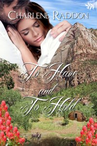 To Have and To Hold by Charlene Raddon - 200